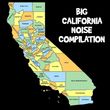 The Big California Noise Compilation